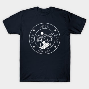 Stay Wild Stay Weird T-Shirt